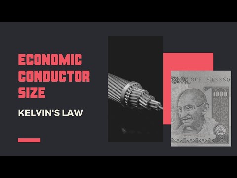 Economic size of Conductor-  Kelvin's Law (PGTP) Praveen Raj R S