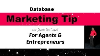 A Marketing Must - Database Tips for Agents and Entrepreneurs