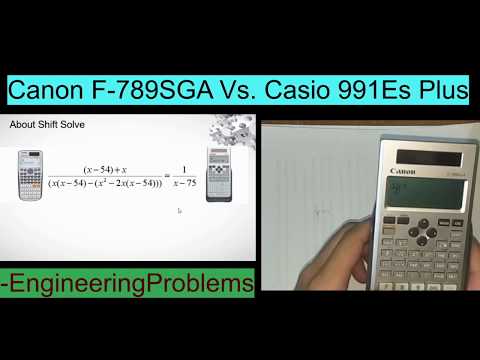 Canon F-789SGA Vs. Casio 991Es Plus | EngineeringProblems