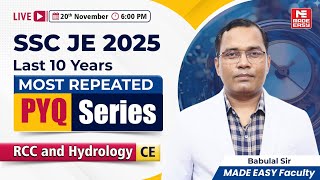 SSC JE 2025 CE PYQ Marathon | RCC + Hydrology Important Questions | Live with Babulal Sir
