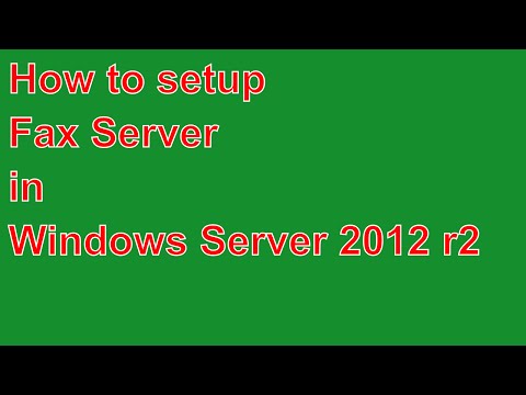 how to setup fax server in windows server 2012 r2