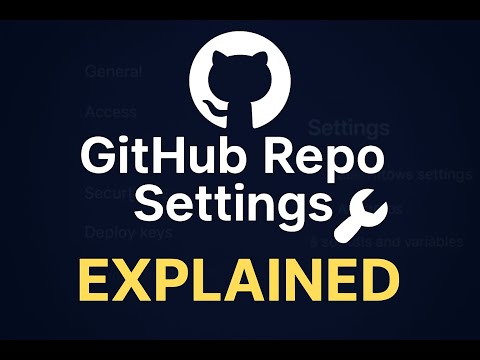 GitHub Repo Settings Explained 🔧 | Secure & Manage Your Repository Like a Pro