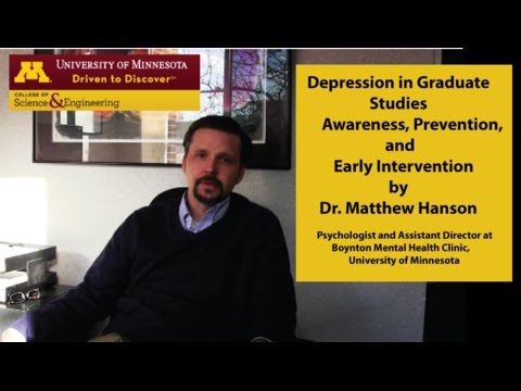Depression in Graduate Studies-Awareness, Prevention, and Early Intervention (by Dr. Matthew Hanson)