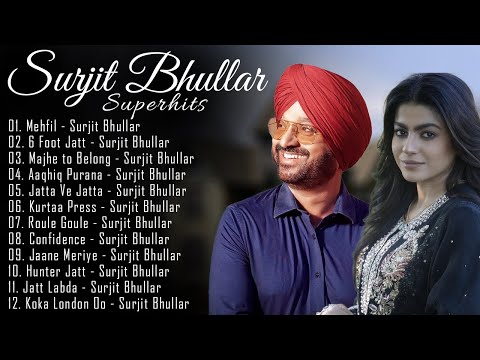 New Punjabi Songs 2025 Surjit Bhullar Hits Top Punjabi Hits Sudesh Kumari Latest Punjabi Songs 2025