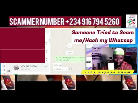 WHATSAPP SCAMMERS, Becareful (watch their tricks exposed.