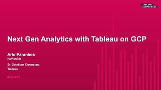 Next Gen Analytics with Tableau in Google Cloud Platform