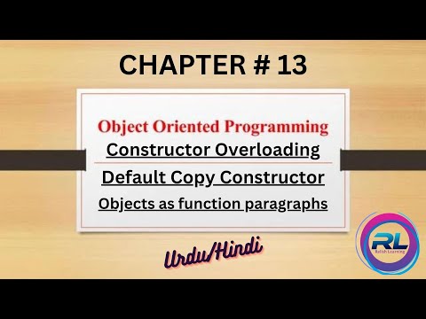 OOP, Chap# 13, Constructor overloading, Default Copy Constructor with program, Lecture in Hindi/Urdu