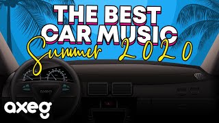 Best CAR Music 2020 - SUMMER HITS 2020 | AXEG Music