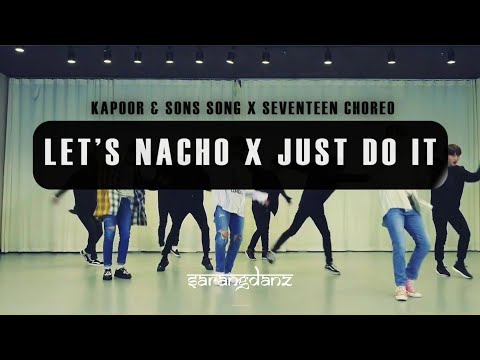 Seventeen BSS's "Just Do It" x "Let's Nacho" Bollywood Song