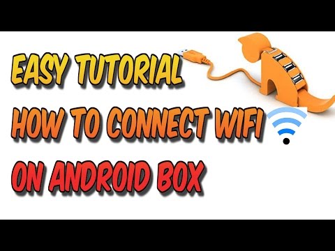 HOW TO CONNECT TO WIFI ON ANDROID BOX (ALL ANDROID DEVICES)