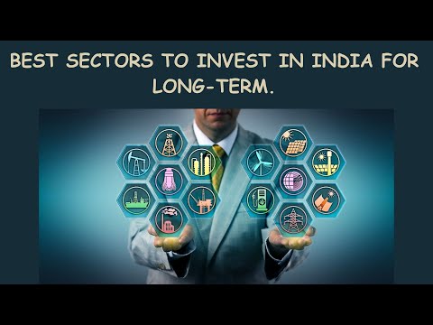 Best Sectors to invest that can create wealth for the next Decade in India.