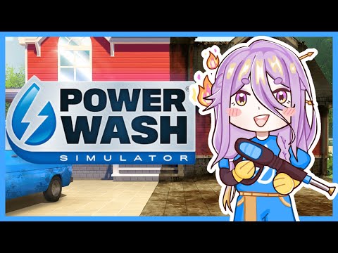 【POWERWASH SIMULATOR】Chill Morning Stream!!!!【FIRST STAGE PRODUCTION EN】