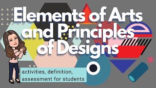 Elements of Arts and Principles of Designs