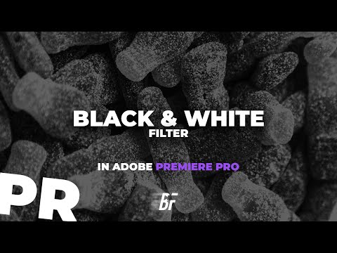 Adobe Premiere Pro: Easy Black And White Filter (1 Minute Tutorial)