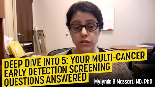 Deep Dive Into 5: Your Multi-Cancer Early Detection (MCED) Screening Questions Answered