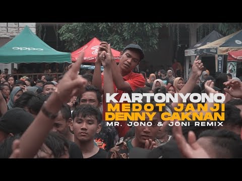 Denny Caknan - Kartonyono Medot Janji ( Mr. Jono & Joni REMIX )
