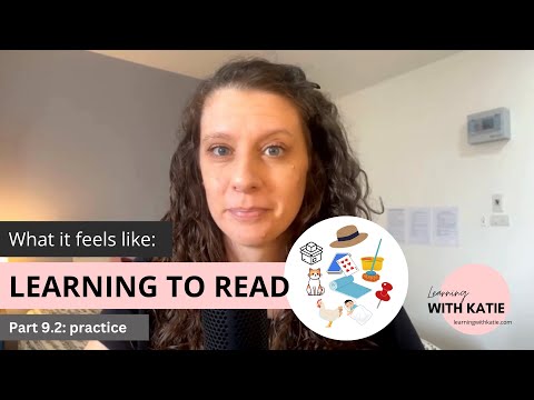 Learning to Read: Part 9.2, practice