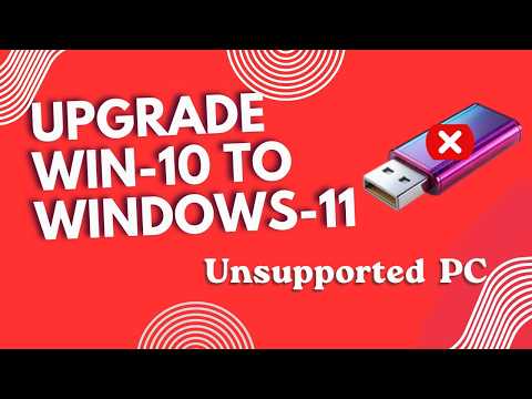 How to Upgrade Windows 10 to Windows 11 on Unsupported PC  No TPM  No Secure Boot  2026