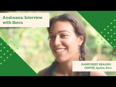 Ayahuasca: My Personal Journey to Self | Sierra | #AyahuascaHealing