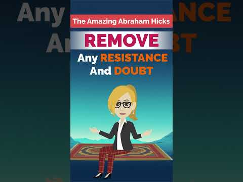 Abraham Hicks ~ Remove Any Resistance & Doubt #shorts #inspiration #motivation