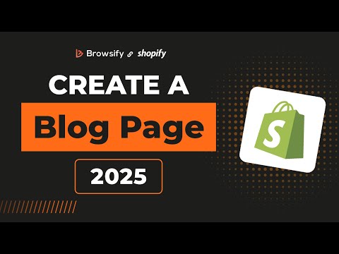 How to Create a Blog Page on Shopify | Step-by-Step Guide | 2025