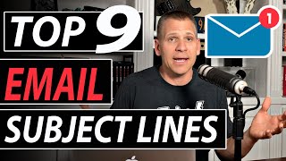 Top 9 Email Subject Lines To Get More Email Opens