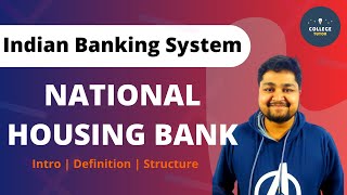 National Housing Bank | Origin of NHB | Objectives | Functions | Indian Banking System
