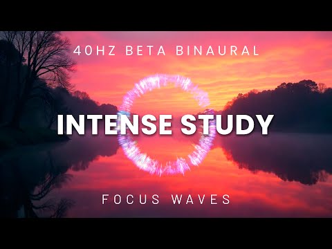 Intense Study Session | 40Hz Gamma Binaural Beats to Boost Focus, Learning Power & Mental Clarity