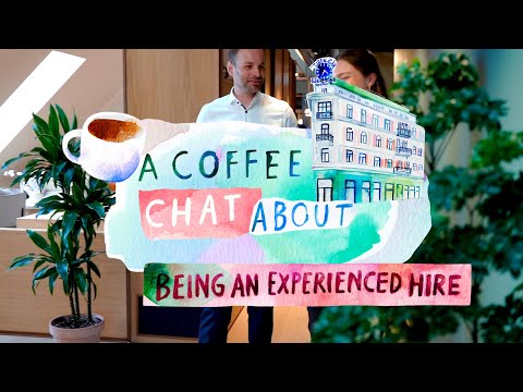 A Coffee Chat About: Being an Experienced Hire