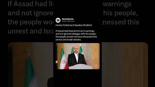 Iranian Parliament Speaker Ghalibaf:If Assad had listened to Iran's warnings and not ignored dialogu