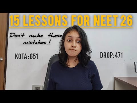 15 Brutally Honest Lessons From My NEET Journey | 2 yrs in Kota + 1 yr Self study | For NEET 26, 27