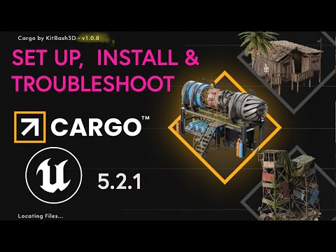 Kitbash 3D | CARGO | Ue 5.2.1 | Set Up, Install & Troubleshoot