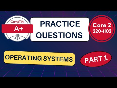 CompTIA A+ Core (220-1102) Practice Questions - Part 1 | Q&A with Explanations