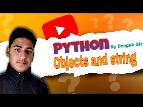 ll python lecture 3ll objects and string @CodeWithHarry @CodeBullet @codewaves953