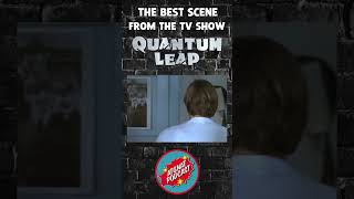 Quantum Leap's Best Scene #Shorts #quantumleap