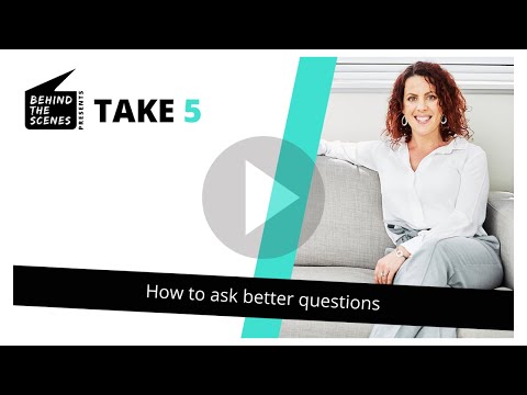 How to Ask Better Questions
