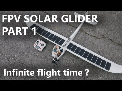FPV Solar Glider Project - Part 1 (Full build)