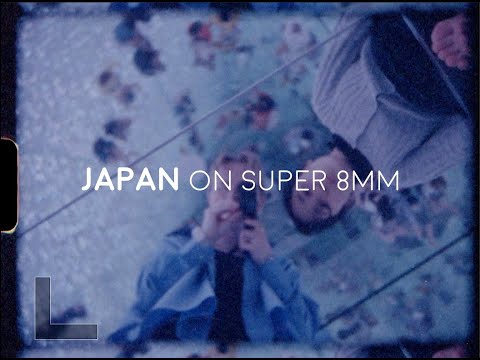 Japan on Super 8mm | Canon 310xl
