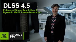 DLSS 4.5 | Enhanced Super Resolution & Dynamic Multi Frame Gen