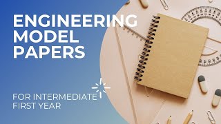 MODEL PAPER FOR INTERMEDIATE ENGINEERING FIRST YEAR!!!