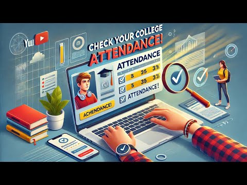 How to Check Attendance in Your College | Easy Step-by-Step Guide
