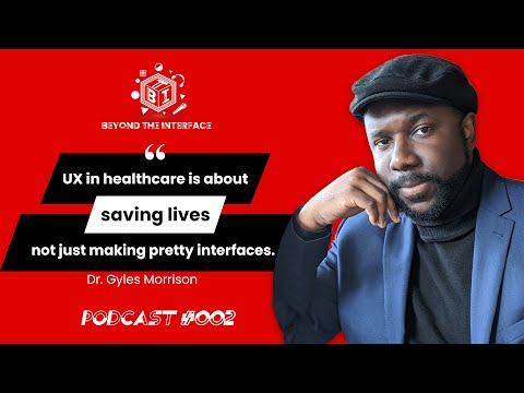 Saving Lives with UX Design! Dr Gyles Morrison