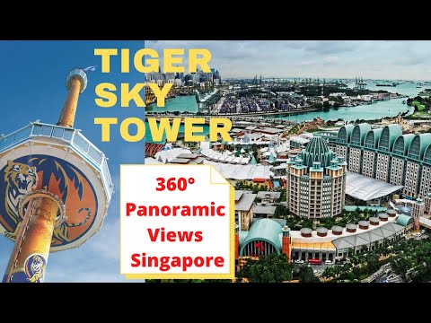 Tiger Sky Tower Sentosa Singapore | Singapore 360° Panoramic Views | Tallest Tower Singapore