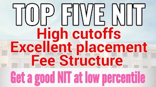JEE MAIN 2020 // FIVE NIT AT LOW PERCENTILE // NIT PLACEMENT AND CUTOFF 2019 // Abhay Shukla