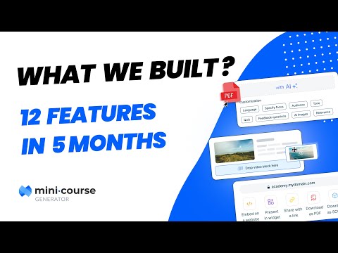 12 New Features in 5 Months | January - May 2025 Recap | Mini Course Generator