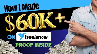 How I Made $60,000+ Freelancing in 2025 (Real Proof Inside!) | Step-by-Step Guide