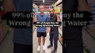 99% of People Buy the Wrong Sparkling Water with ​⁠@healthwithhunter  #sparklingwater #seltzer