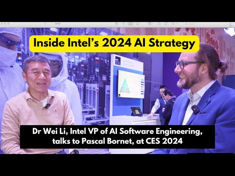 Wei Li Intel - Inside Intel's 2024 AI Strategy