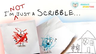 📚 I’M NOT JUST A SCRIBBLE - Kids Books Read Aloud