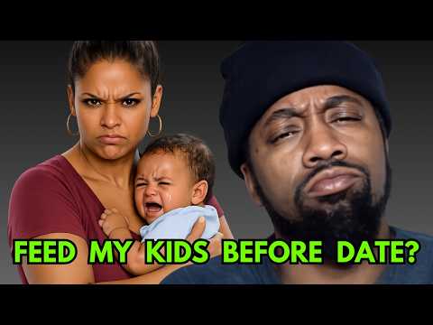 Woman Says Feed My Kids Before The Date…. #relationships #relationshipadvice #dating
